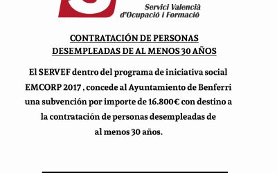 Subvención SERVEF / EMCORP 2017 con destino a la contratación de personas desempleadas de al menos 30 años de edad